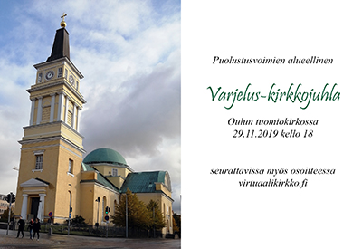 Varjelus-kirkkojuhla Oulussa Varjelus-kirkkojuhla Oulussa